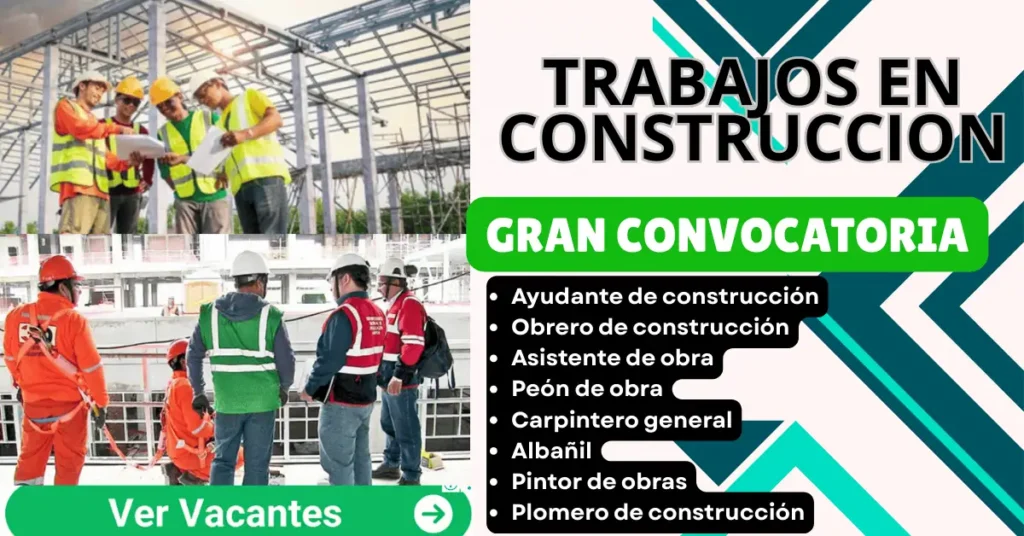 🏗️MEJORES EMPLEOS EN CONSTRUCCION