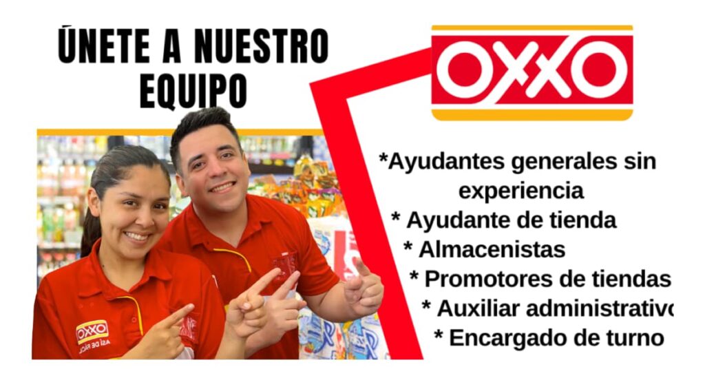 GRAN OPORTUNIDAD EN TIENDAS OXXO | REQUIEREN AYUDANTES DE TIENDA