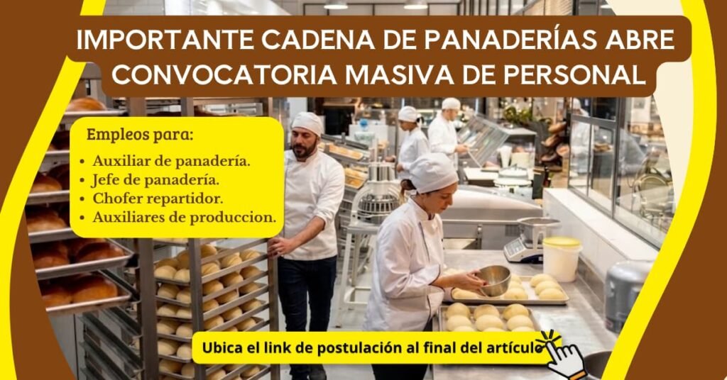 IMPORTANTE CADENA DE PANADERÍAS ABRE CONVOCATORIA MASIVA DE PERSONAL